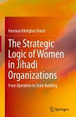 The Strategic Logic of Women in Jihadi Organizations