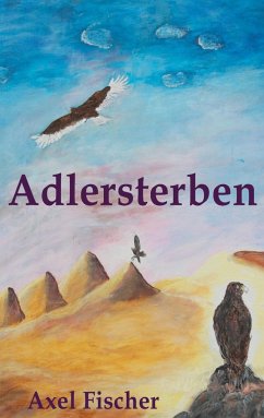 Adlersterben - Fischer, Axel