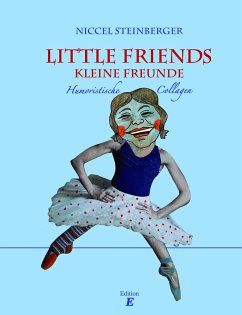Little Friends - Kleine Freunde - Steinberger, Niccel