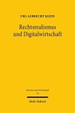 Rechtsrealismus und Digitalwirtschaft