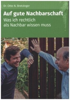 Auf gute Nachbarschaft - Bretzinger, Otto N.