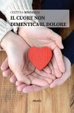 Il cuore non dimentica il dolore (eBook, ePUB)