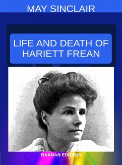 Life and Death of Harriett Frean (eBook, ePUB) - Sinclair, May