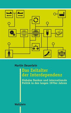 Das Zeitalter der Interdependenz (eBook, PDF) - Deuerlein, Martin