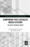 Comparing Post-Socialist Media Systems (eBook, ePUB)