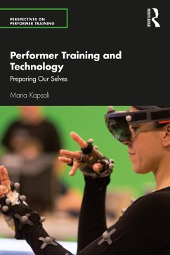 Performer Training and Technology (eBook, PDF) - Kapsali, Maria