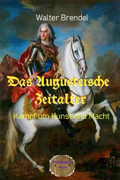 Das Augusteische Zeitalter (eBook, ePUB) Cover Das Augusteische Zeitalter (eBook, ePUB)