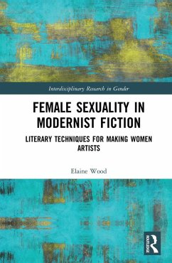 Cover Female Sexuality in Modernist Fiction (eBook, PDF)