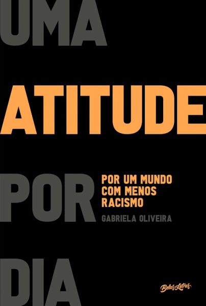 Uma atitude por dia: por um mundo com menos racismo (eBook, ePUB)