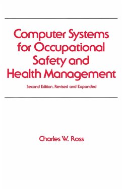 Computer Systems for Occupational Safety and Health Management (eBook, ePUB) - Ross, Charles W.