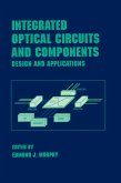 Integrated Optical Circuits and Components (eBook, PDF)