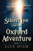 Silent Lee and the Oxford Adventure (eBook, ePUB)