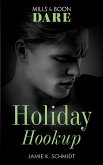 Holiday Hookup (Mills & Boon Dare) (eBook, ePUB)