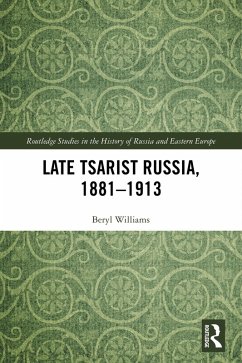 Late Tsarist Russia, 1881-1913 (eBook, PDF) - Williams, Beryl