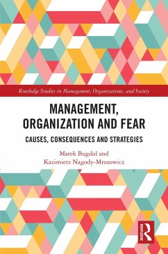 Management, Organization and Fear (eBook, ePUB) - Bugdol, Marek; Nagody-Mrozowicz, Kazimierz