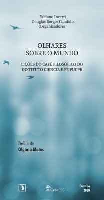 Olhares sobre o mundo (eBook, ePUB) - Incerti, Fabiano; Candido, Douglas Borges