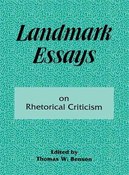 Landmark Essays on Rhetorical Criticism (eBook, ePUB) Landmark Essays on Rhetorical Criticism (eBook, ePUB)