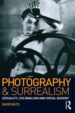 Photography and Surrealism (eBook, PDF) - Bate, David