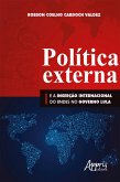 Política Externa e a Inserção Internacional do BNDES no Governo Lula (eBook, ePUB)