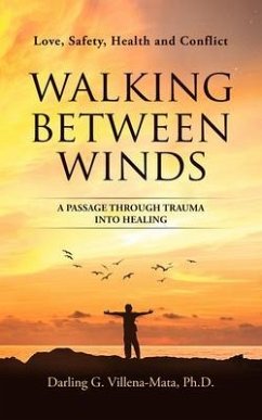 Walking Between Winds (eBook, ePUB) - Villena-Mata, Darling G.
