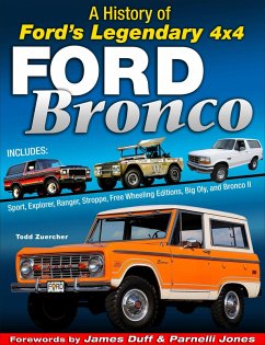 Ford Bronco: A History of Ford's Legendary 4x4 (eBook, ePUB) - Zuercher, Todd