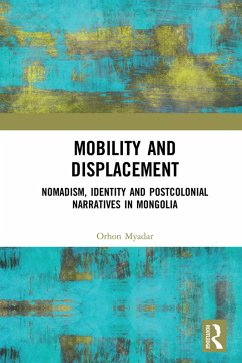 Mobility and Displacement (eBook, ePUB) - Myadar, Orhon