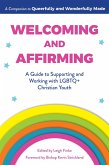 Welcoming and Affirming (eBook, ePUB) Welcoming and Affirming (eBook, ePUB)