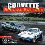 Corvette Special Editions: Includes Pace Cars, L88s, Callaways, Z06s and More (eBook, ePUB) Corvette Special Editions: Includes Pace Cars, L88s, Callaways, Z06s and More (eBook, ePUB)