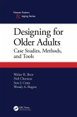Designing for Older Adults (eBook, PDF) Designing for Older Adults (eBook, PDF)