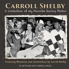 Cover Carroll Shelby: A Collection of My Favorite Racing Photos (eBook, ePUB)