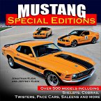 Mustang Special Editions: Over 500 Models Including Shelbys, Cobras, Twisters, Pace Cars, Saleens and more (eBook, ePUB)