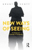 New Ways of Seeing (eBook, ePUB)