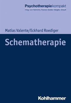 Schematherapie (eBook, ePUB) - Valente, Matias; Roediger, Eckhard