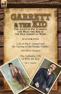 Garrett & the Kid - Scanland, John Milton; Garrett, Pat F.
