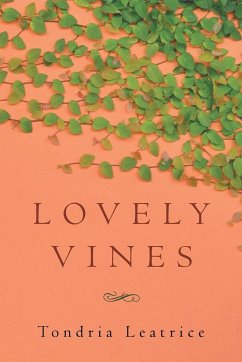 Lovely Vines - Leatrice, Tondria