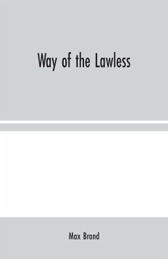 Way of the Lawless - Brand, Max