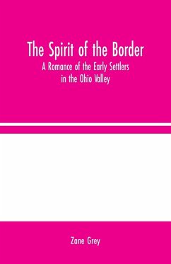 The Spirit of the Border - Grey, Zane