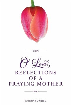 O'Lord! Reflections of a Praying Mother - Soaries, Donna