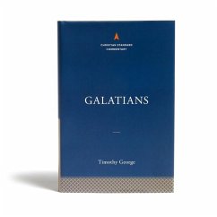 Galatians: The Christian Standard Commentary - George, Timothy