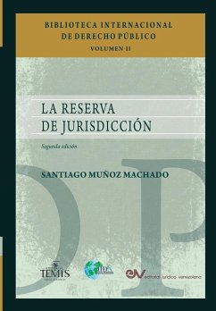 LA RESERVA DE JURISDICCION - Muñoz Machado, Santiago
