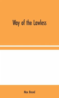 Way of the Lawless - Brand, Max