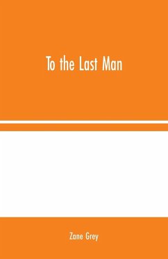 To the Last Man - Grey, Zane