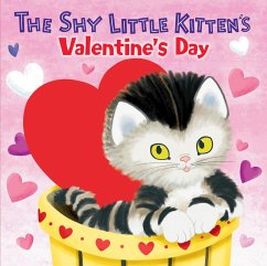 The Shy Little Kitten's Valentine's Day - Posner-Sanchez, Andrea