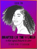 BEAUTIES OF THE WORLD & other special features to adore