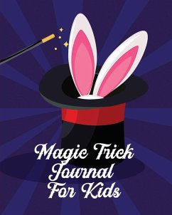 Magic Tricks Journal For Kids - Larson, Patricia