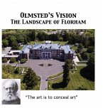 Olmsted's Vision: The Landscape of Florham