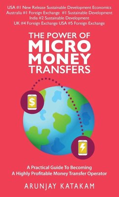 The Power of Micro Money Transfers - Katakam, Arunjay