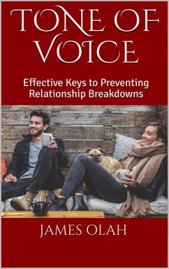 Tone of Voice (Improving your Relationship Series) (eBook, ePUB) - Olah, James