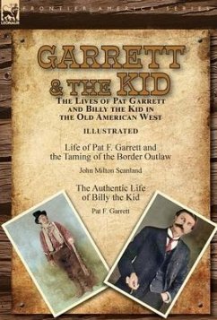 Garrett & the Kid - Scanland, John Milton; Garrett, Pat F