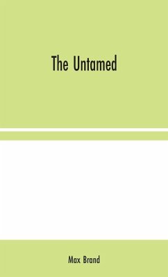 The Untamed - Brand, Max